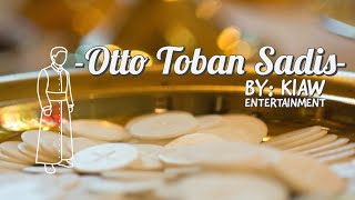 Otto Toban Sadis (B 25) (Lirik)