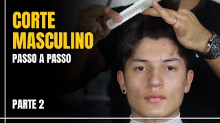 AULÃO - CORTE DE CABELO MASCULINO PASSO A PASSO EM 2022 - PARTE 2