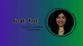 Allison Calabrese Vocal Reel