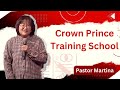 2024_05_18 Crown Prince Training School | Pastor Martina [English Translation]