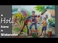 Watercolor Painting | A Composition on Holi (Festival of Colors) | step by step