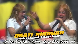 OBATI RINDUKU - PUTRI LOMBOK LINGGA NADA ENTERTAINMENT - LIVE SANGGRAHAN PEDAN KLATEN