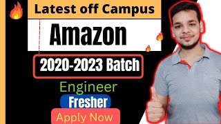 Amazon Biggest OFF Campus Hiring |#offcampusdrive | Latest Hiring | 2020 | 2021 | 2022 | 2023 Batch