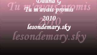 Dauna G - Tu m'avais promis 2010