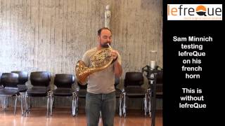 Sam Minnich french horn testing lefreQue