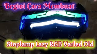 Cara Lengkap Membuat Stoplamp Lazy RGB Vario Led Old