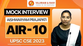 AISHWARYAM PRAJAPATI AIR 10 Mock Interview | UPSC CSE 2023 IAS | Vajiram & Ravi