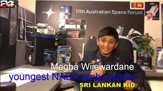 NASA youngest ambassador in the world, mega mahima wijewardhana