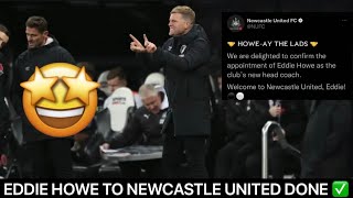 *DONE DEAL* EDDIE HOWE IS THE NEWCASTLE UNITED MANAGER !!!!!!