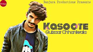 Kasoote | gulzar chhaiwaala | latest haryanvi song haryanvi 2018