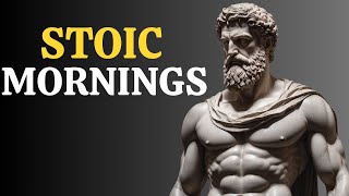 5 Stoic Morning Rituals to Elevate Your Day