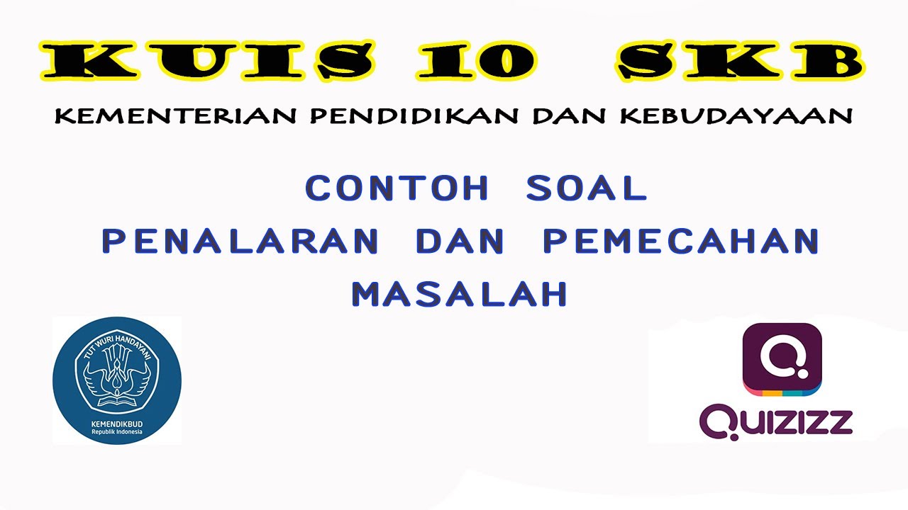 Kuis 10. Penalaran Dan Pemecahan Masalah (PPM) SKB CPNS DOSEN ...