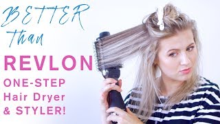 BETTER THAN REVLON One-Step Hair Dryer \u0026 Styler?! 😮