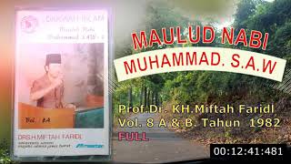 KH. Miftah Faridl - MAULUD NABI MUHAMMAD. S.A.W. Vol. 8 FULL (Tahun 1982)