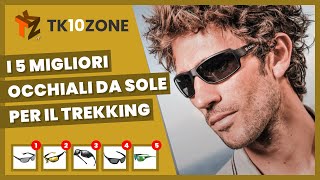 I 5 migliori occhiali da sole per Il trekking