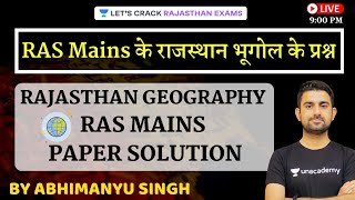 RAS Mains के राजस्थान के भूगोल के प्रश्न | Question of Rajasthan Geography | Abhimanyu Singh