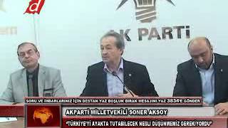 AK PARTİ MİLLETVEKİLİ SONER AKSOY.flv