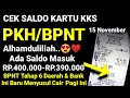 YESS AKHIRNYA CAIR JUGA SALDO SUDAH MASUK DI KARTU KKS PKH BPNT DAERAH INI & BANK INI SILAKAN DI CEK