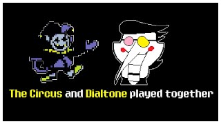 The Circus and Dialtone played together (Deltarune)