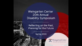 Weingarten Center Disability Symposium: Blueprints for the Future