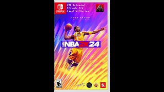 DBP Reloaded Episode 316 - NBA 2K24 |Nintendo Switch| Gameplay/Review