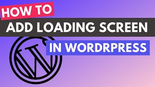 Best Wordpress Preloader Plugin - How to Add Preloader(Loading Screen) to Wordpress Website