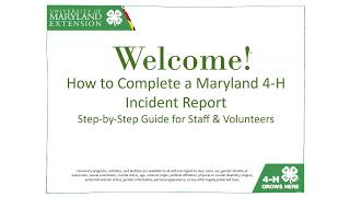 How to complete a Maryland 4 H Incident Report, April 2026