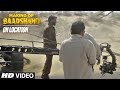On Location: Making of Baadshaho On Location: Making of Baadshaho