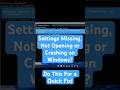 FIX Settings App Not Opening/Crashing in Windows