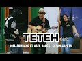 TETEH - DOEL SUMBANG FT ASEP BALON, SARAH SAPUTRI || FULL LIRIK || PALING DI CARI #trending