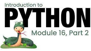 Python - Module 16, Part 2