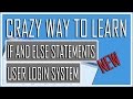 Visual Basic Beginner Lesson 13 - If and else statements with User Login System  (Crazy Tutorial)