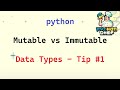 Python - Mutable vs Immutable Data Types