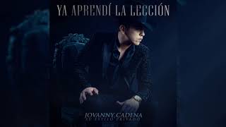 Jovanny Cadena Y Su Estilo Privado - Te Agradezco Tus Engaños [Official Audio]