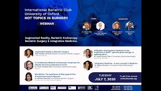 Augmented Reality, Bariatric Endoscopy, Bariatric Surgery & Integrative Medicine.