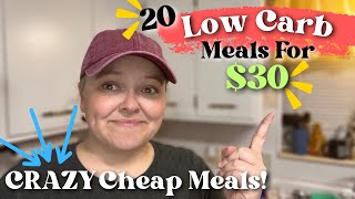 20 Low Carb Meals For $30 || Budget Friendly Meal Ideas