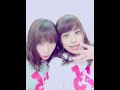 nmb48 沖田彩華・藤江れいな ynn りぃちゃん25時間tv 22時の彼女感おわり！