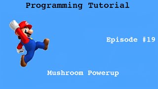 "Java Programming Tutorial" | "Super Mario Game" #19 | Mushroom PowerUp
