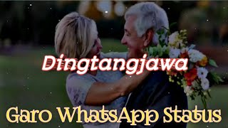 Dingtangjawa | Garo WhatsApp Status