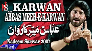 Nadeem Sarwar | Abbas Meer e Karwan | 2007