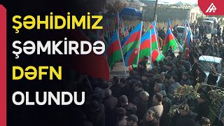 Ermənistanla sərhəddə şəhid olan hərbçi Şəmkirdə dəfn olundu