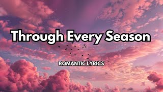 Through Every Season,It’s You|This song symbolizes a love that remains constant \u0026 true|Official song