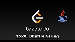 Shuffle String 1528 | Leetcode: 1528 | Java Solution Easy Solution