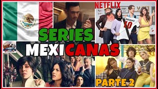 Series MEXICANAS en Netflix | Parte 2 | 🎬 REVELADOS 🎥 Películas y Series