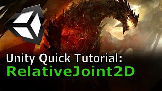 RelativeJoint2D | Unity Quick Tutorials