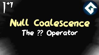 The ?? Operator - Null Coalescence - New Operators in GameMaker