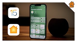 Everything New for HomeKit in iOS 15, tvOS 15 and HomePod