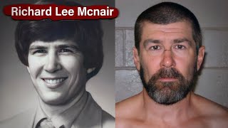 Genius Student to Murderer Escape Artist | Case of Richard Lee Mcnair