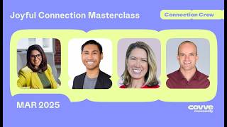 Connection Crew Masterclass - March 2025