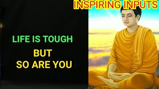 ☑️Live The Life That You Want☑️Buddha Motivational Positive Wisdom Quotes☑️by INSPIRING INPUTS